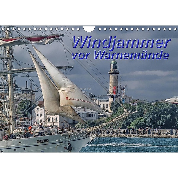 Windjammer vor Warnemünde (Wandkalender 2023 DIN A4 quer), Peter Morgenroth