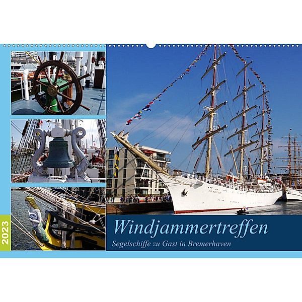 Windjammertreffen - Segelschiffe zu Gast in Bremerhaven (Wandkalender 2023 DIN A2 quer), Frank Gayde