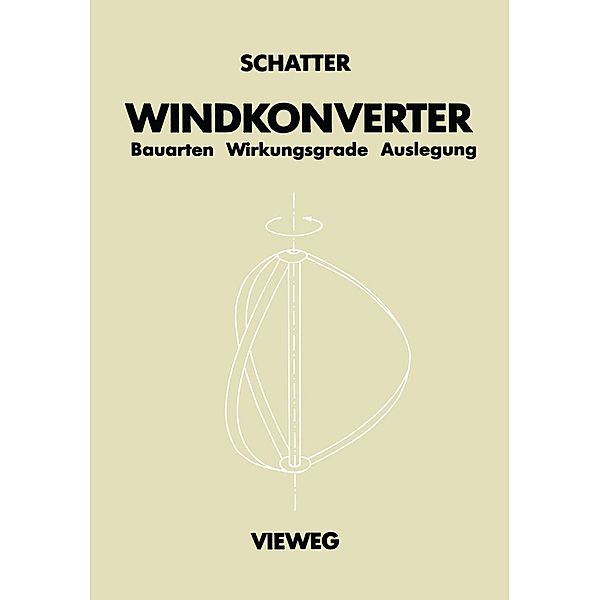 Windkonverter, Winfried Schatter