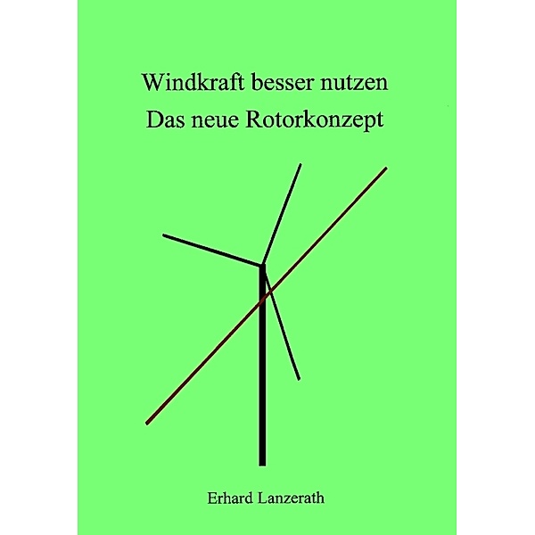 Windkraft besser nutzen, Erhard Lanzerath