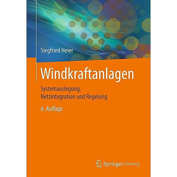 Windkraftanlagen, Siegfried Heier