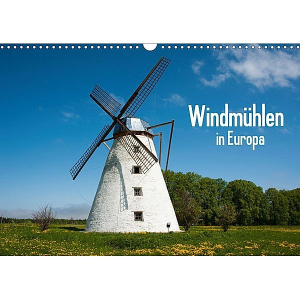 Windmühlen in Europa (Wandkalender 2021 DIN A3 quer), Frauke Scholz