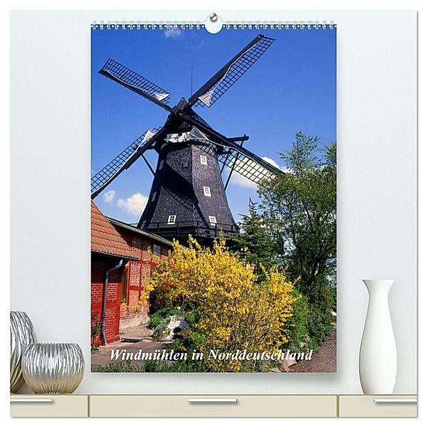 Windmühlen in Norddeutschland (hochwertiger Premium Wandkalender 2024 DIN A2 hoch), Kunstdruck in Hochglanz, lothar reupert