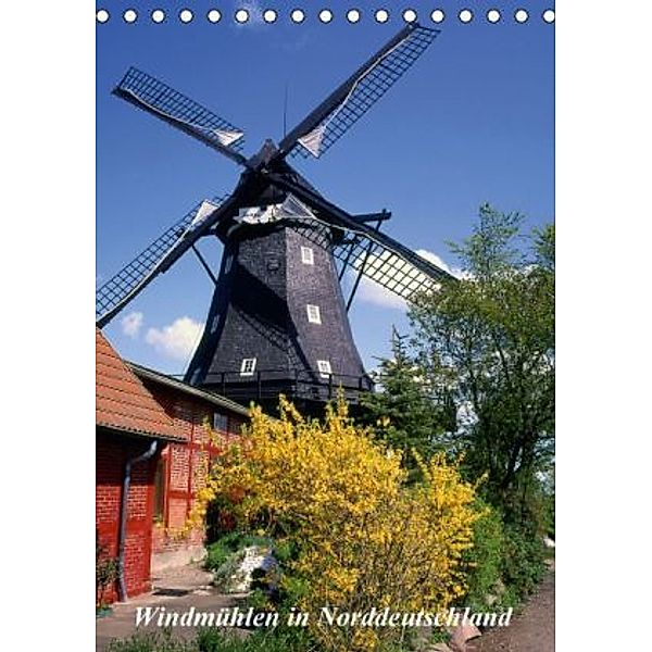 Windmühlen in Norddeutschland (Tischkalender 2016 DIN A5 hoch), Lothar reupert