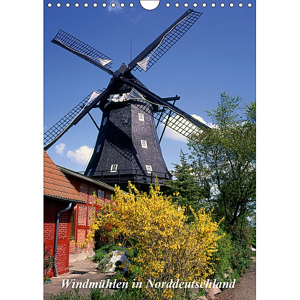Windmühlen in Norddeutschland (Wandkalender 2019 DIN A4 hoch), lothar reupert