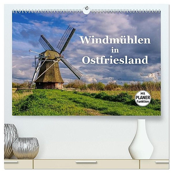 Windmühlen in Ostfriesland (hochwertiger Premium Wandkalender 2024 DIN A2 quer), Kunstdruck in Hochglanz, LianeM