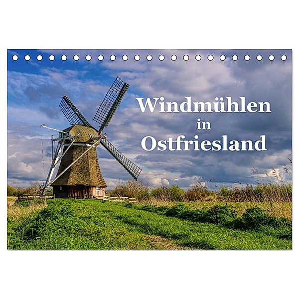 Windmühlen in Ostfriesland (Tischkalender 2024 DIN A5 quer), CALVENDO Monatskalender, LianeM