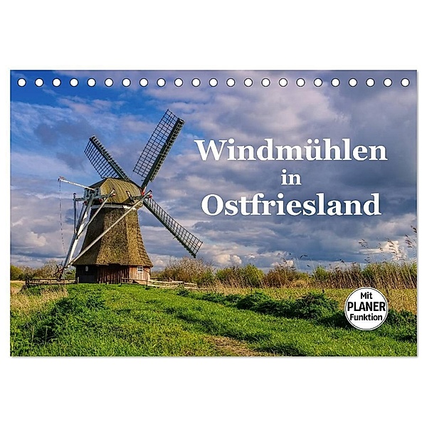 Windmühlen in Ostfriesland (Tischkalender 2024 DIN A5 quer), CALVENDO Monatskalender, LianeM