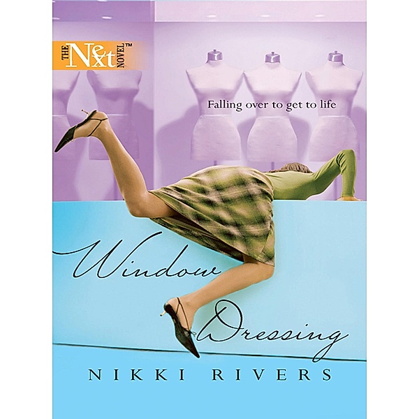 Window Dressing, Nikki Rivers