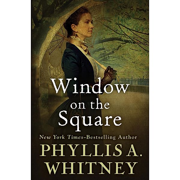 Window on the Square, Phyllis A. Whitney