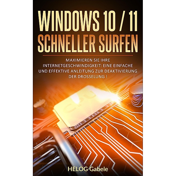 Windows 10/11 Schneller Surfen, Helog Gabele