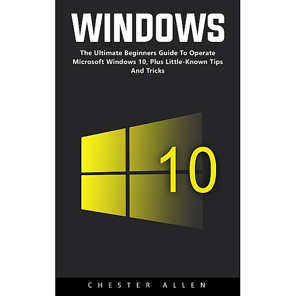 Windows 10, Chester	Allen