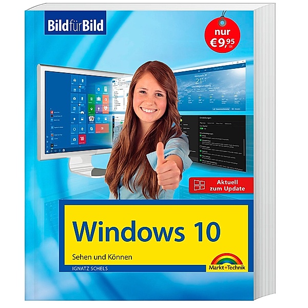 Windows 10 - Aktuell zu allen Updates, Ignatz Schels
