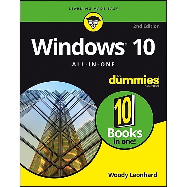 Windows 10 All-In-One For Dummies, Woody Leonhard