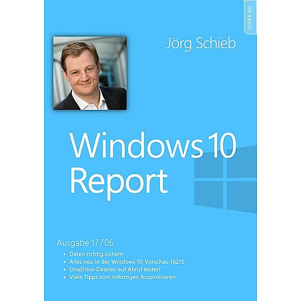 Windows 10: Daten richtig sichern - das ideale Backup, Jörg Schieb