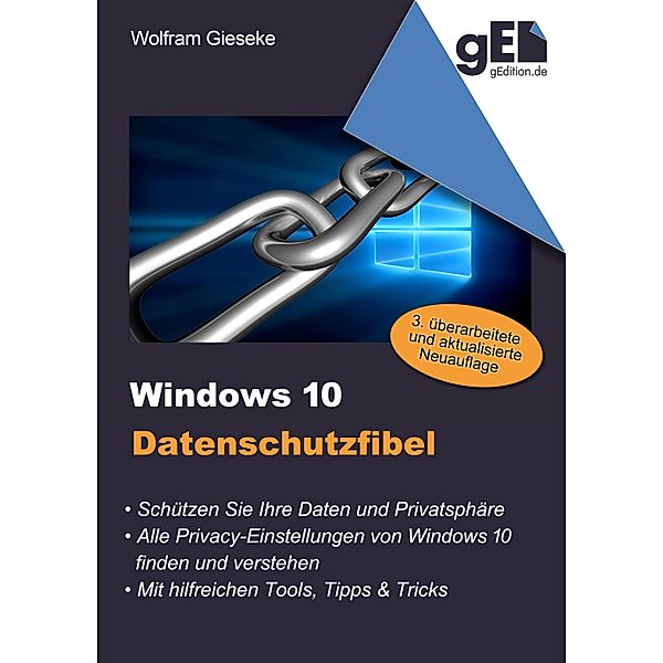 Windows 10 Datenschutzfibel, Wolfram Gieseke