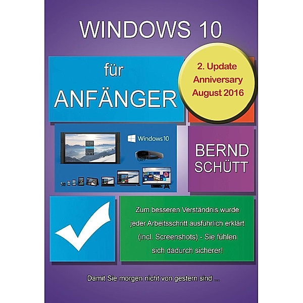 Windows  10 für Anfänger / Bernd Schütt, Bernd Schütt