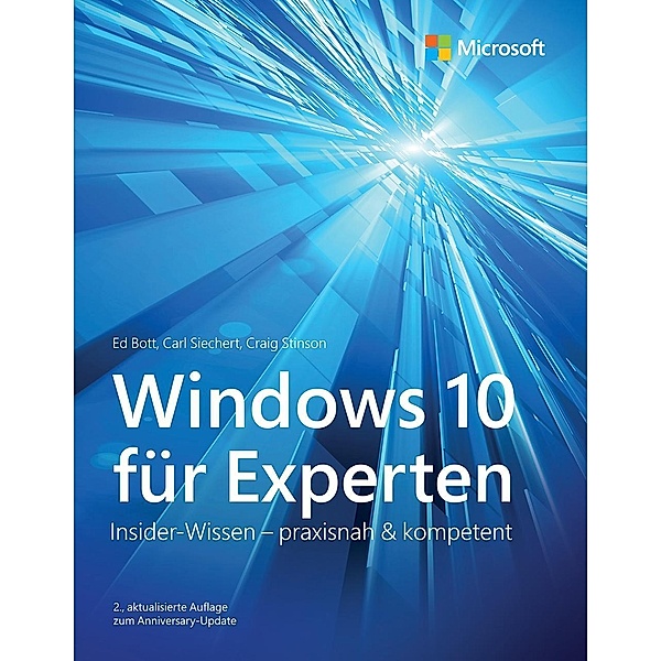 Windows 10 für Experten, Ed Bott, Carl Siechert, Craig Stinson
