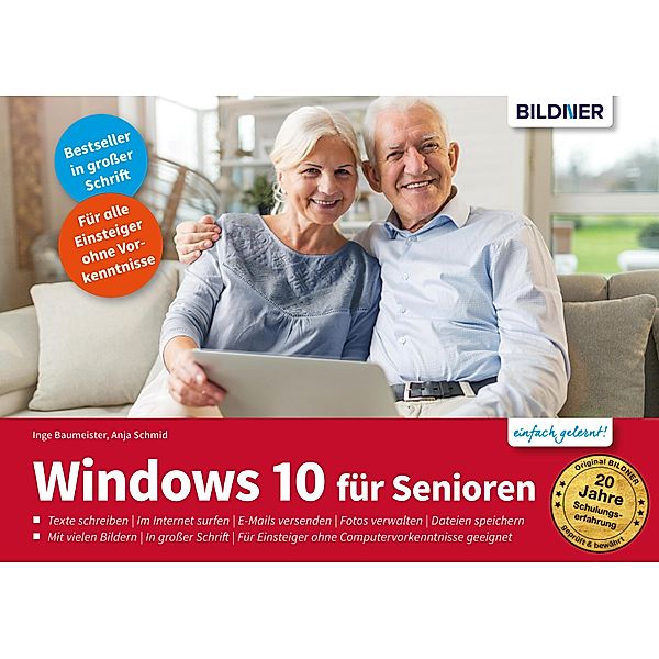 Windows 10 für Senioren - aktualisierte Neuauflage, Inge Baumeister, Anja Schmid