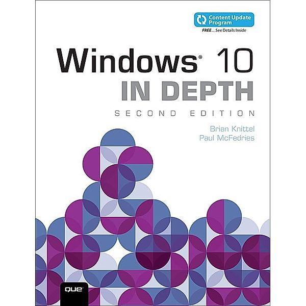 Windows 10 In Depth, Brian Knittel, Paul McFedries