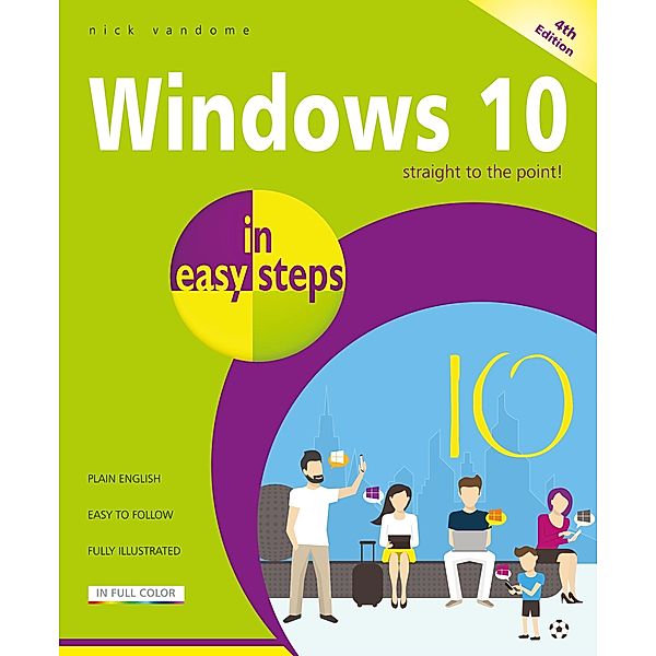 Windows 10 in easy steps, 4th Edition, Nick Vandome