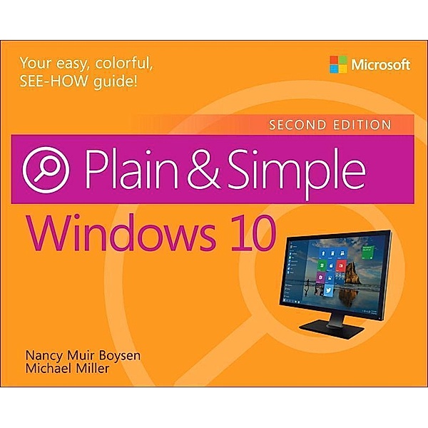 Windows 10 Plain & Simple, Nancy Muir Boysen, Michael Miller