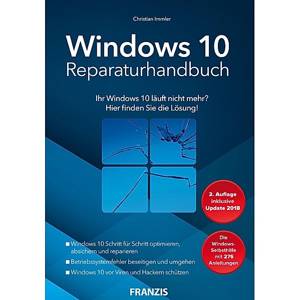 Windows 10 Reparaturhandbuch / Windows, Christian Immler