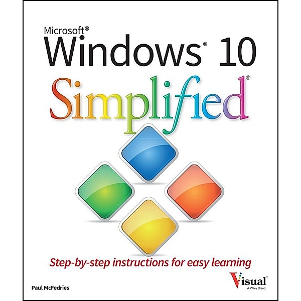Windows 10 Simplified / Simplified, Paul McFedries