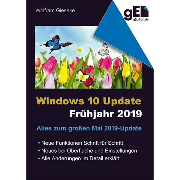 Windows 10 Update - Frühjahr 2019, Wolfram Gieseke