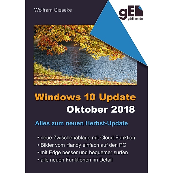 Windows 10 Update - Oktober 2018, Wolfram Gieseke