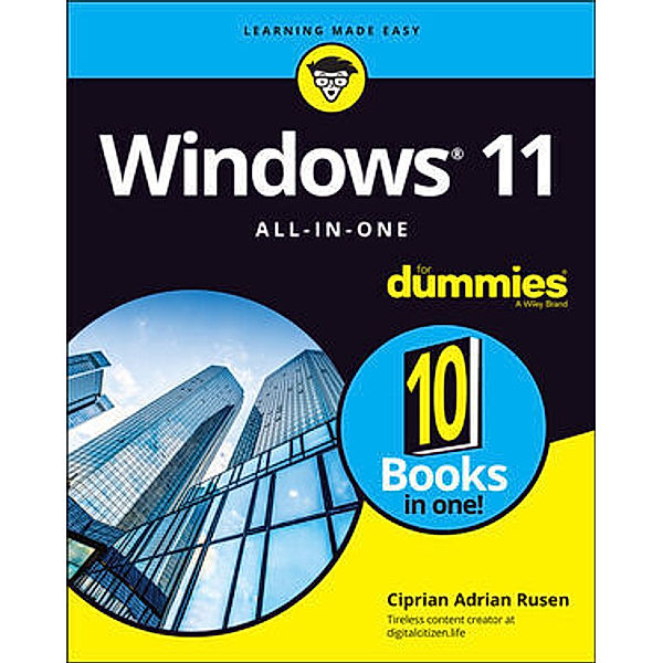 Windows 11 All-in-One For Dummies, Ciprian Adrian Rusen