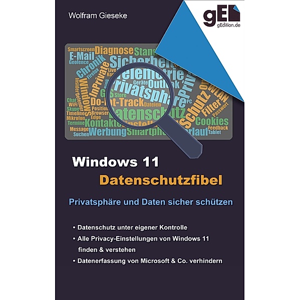 Windows 11 Datenschutzfibel, Wolfram Gieseke
