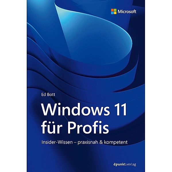 Windows 11 für Profis, Ed Bott