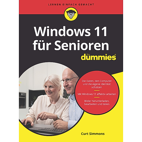 Windows 11 für Senioren für Dummies, Curt Simmons
