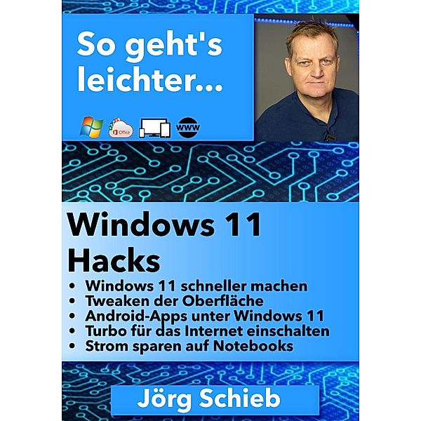 Windows 11 Hacks, Jörg Schieb