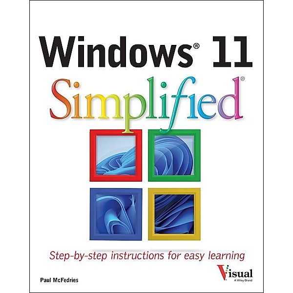 Windows 11 Simplified / Simplified, Paul McFedries