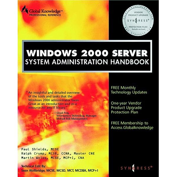 Windows 2000 Server System Administration Handbook, Syngress