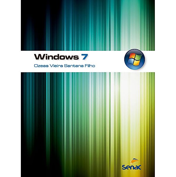 Windows 7 / Informática, Ozeas Vieira Santana Filho