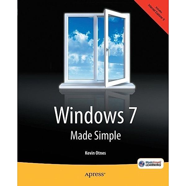 Windows 7 Made Simple, Kevin Otnes, MSL Made Simple Learning