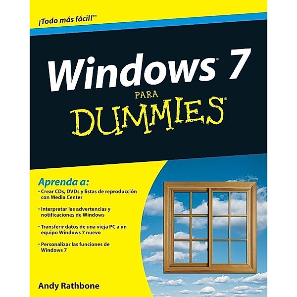 Windows 7 Para Dummies, Andy Rathbone