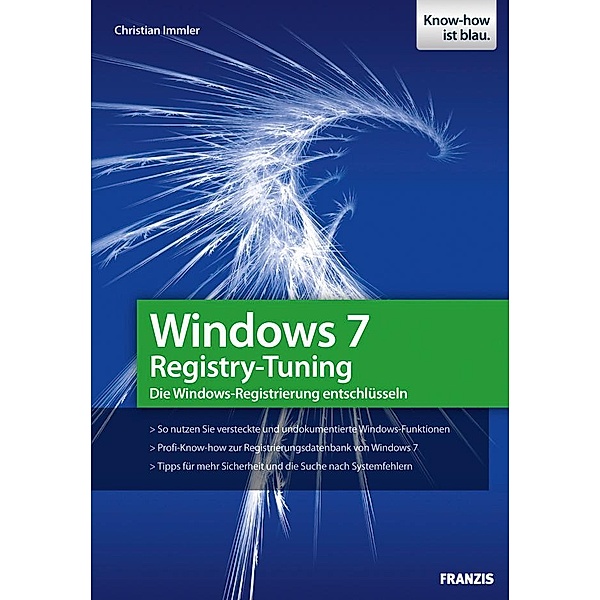 Windows 7 Registry / Windows, Christian Immler