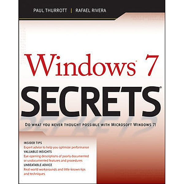 Windows 7 Secrets, Paul Thurrott, Rafael Rivera