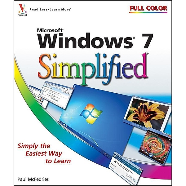 Windows 7 Simplified / Simplified, Paul McFedries