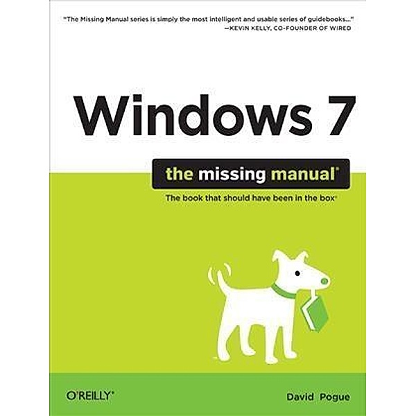 Windows 7: The Missing Manual, David Pogue