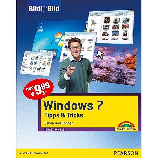 Windows 7 Tipps & Tricks, Ignatz Schels