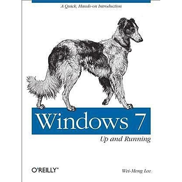 Windows 7: Up and Running, Wei-Meng Lee