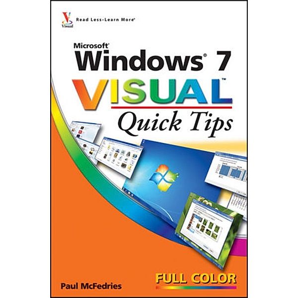 Windows 7 Visual Quick Tips, Paul McFedries