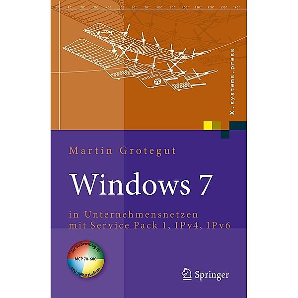 Windows 7 / X.systems.press, Martin Grotegut