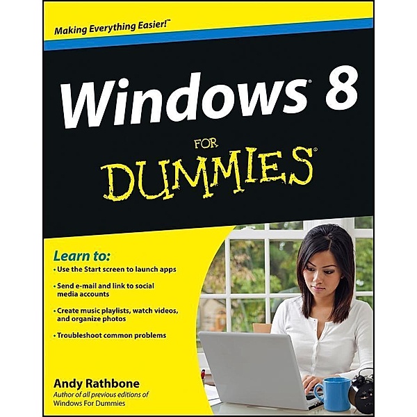 Windows 8 For Dummies, Andy Rathbone