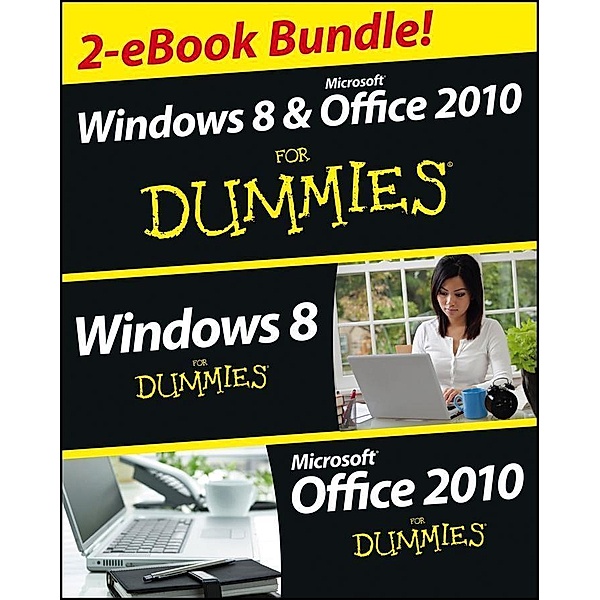 Windows 8 & Office 2010 For Dummies eBook Set, Andy Rathbone